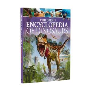 Children’s Encyclopedia of Dinosaurs (Arcturus Children’s Reference Library, 1)